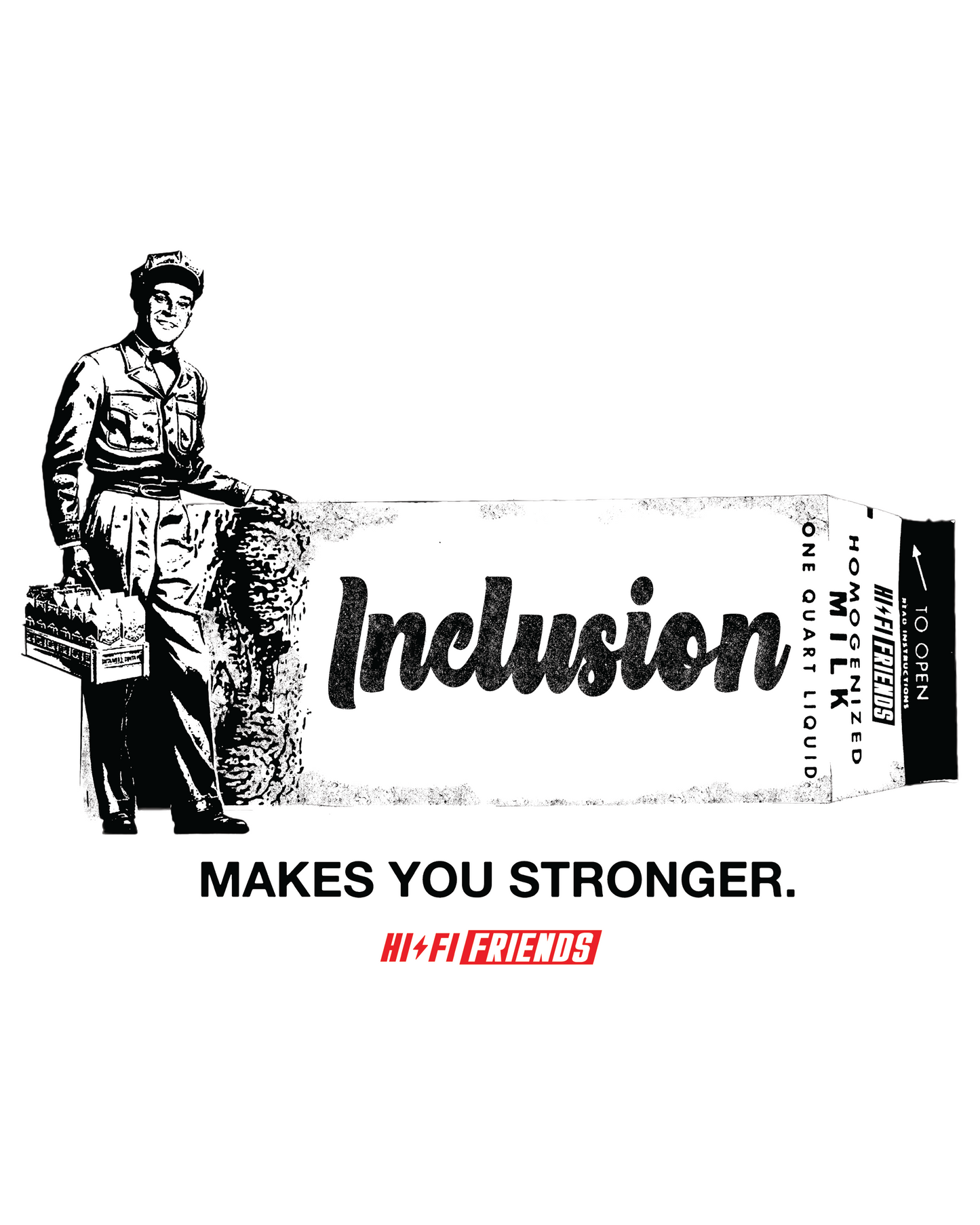 Adult Inclusion Makes You Stronger Unisex White Tee