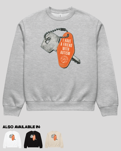 I Have a Friend With Autism Oversized Adult Crewneck