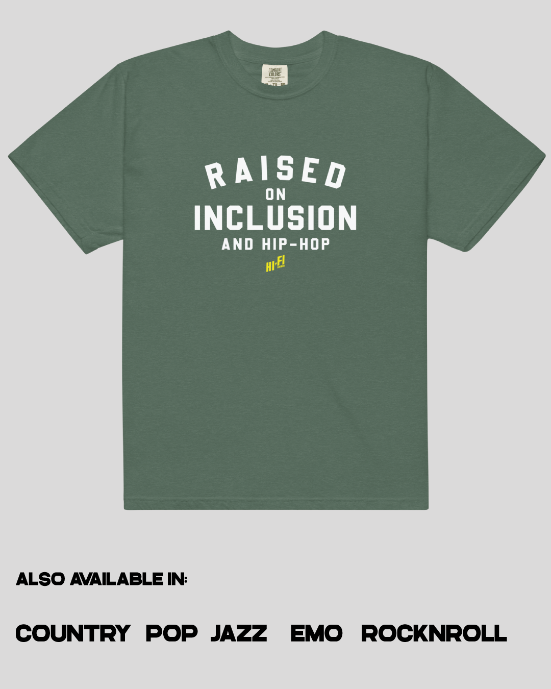 Adult Raised On Inclusion Unisex Blue Spruce Tee