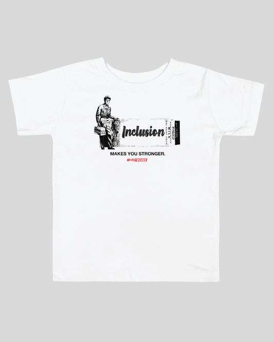Toddler Inclusion Make You Stronger Unisex White Tee