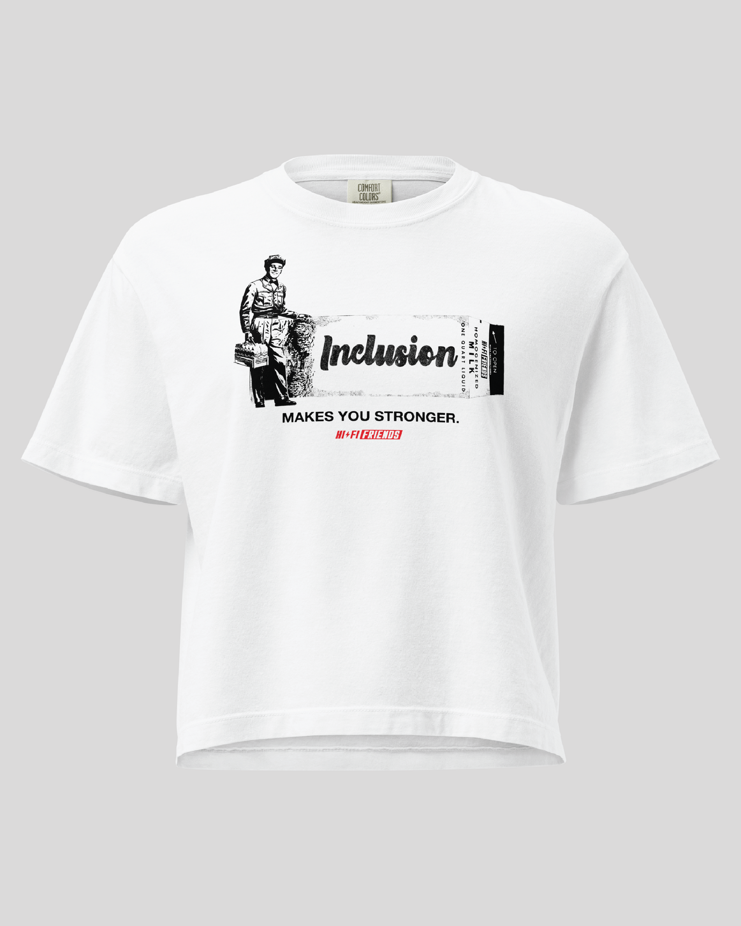 Women's Inclusion Makes You Stronger White Boxy Tee