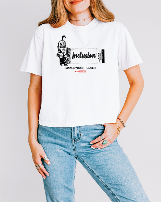 Women's Inclusion Makes You Stronger White Boxy Tee
