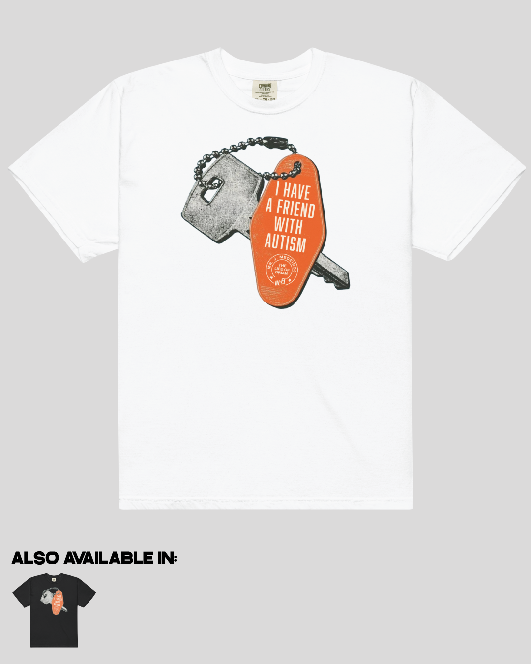 Adult I have a Friend With Autism Unisex Tee