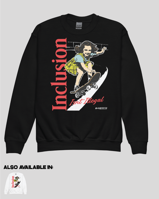 Youth Inclusion Isn't Illegal Unisex Crewneck