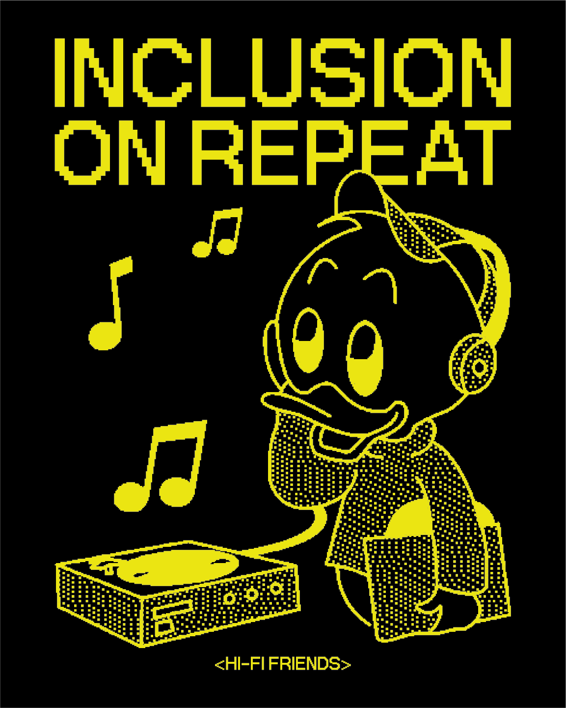 Inclusion On Repeat Black Tee - Hi - Fi Friends