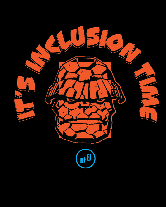 It's Inclusion Time Black Crewneck - Hi - Fi Friends