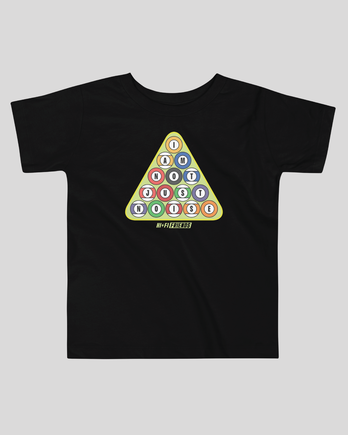 Toddler I Am Not Just Noise Unisex Tee