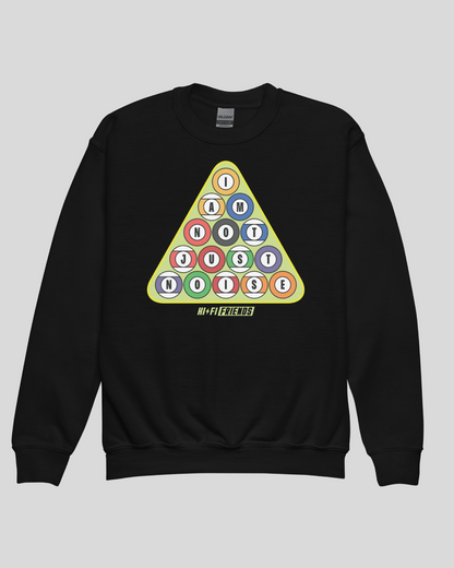 Youth I Am Not Just Noise Unisex Crewneck