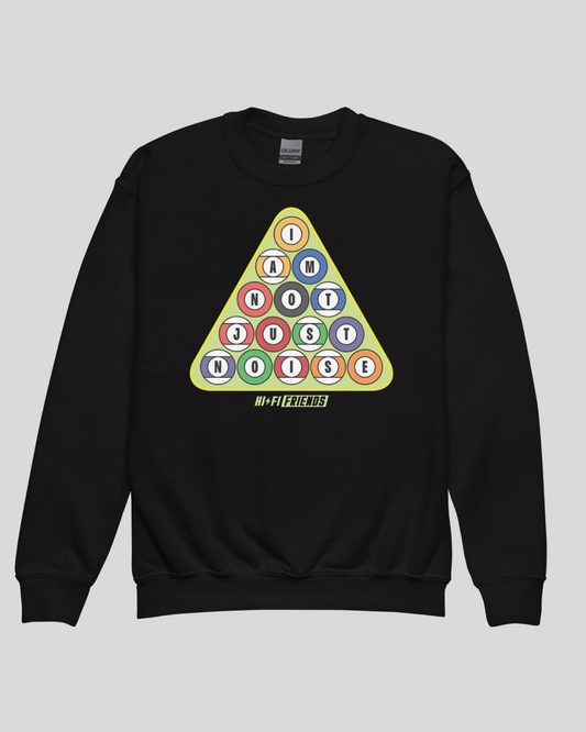 Youth I Am Not Just Noise Unisex Crewneck