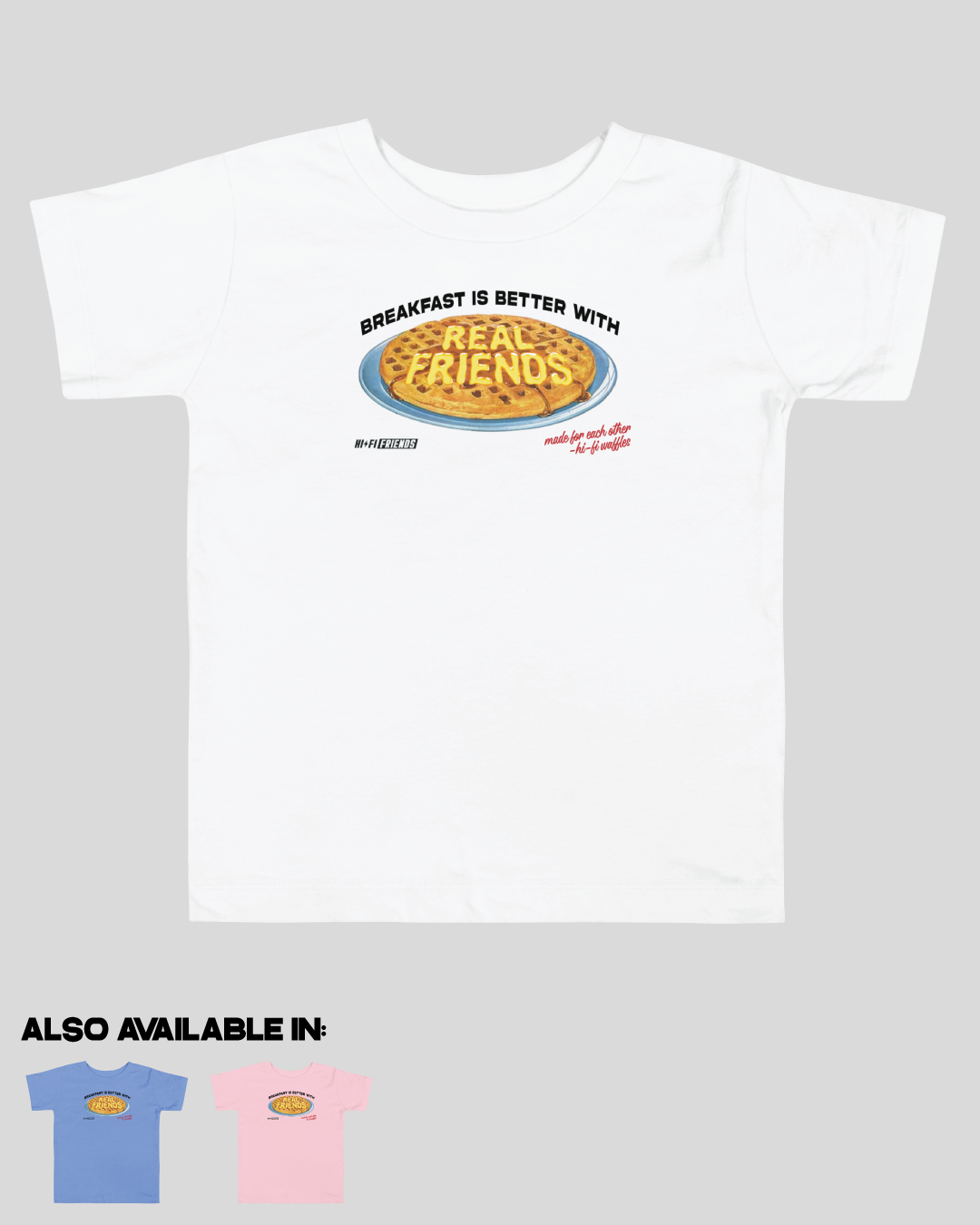 Toddler Better Breakfast Unisex Tee