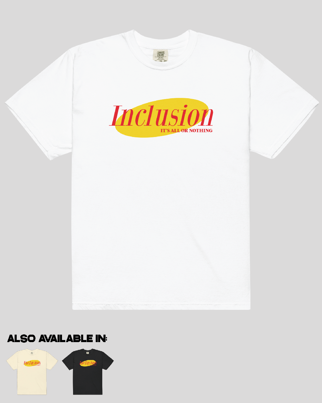 Adult Inclusion: All or Nothing Unisex Tee