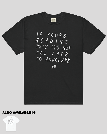 Adult It's Not Too Late Unisex Tee