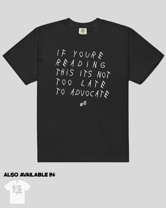 Adult It's Not Too Late Unisex Tee
