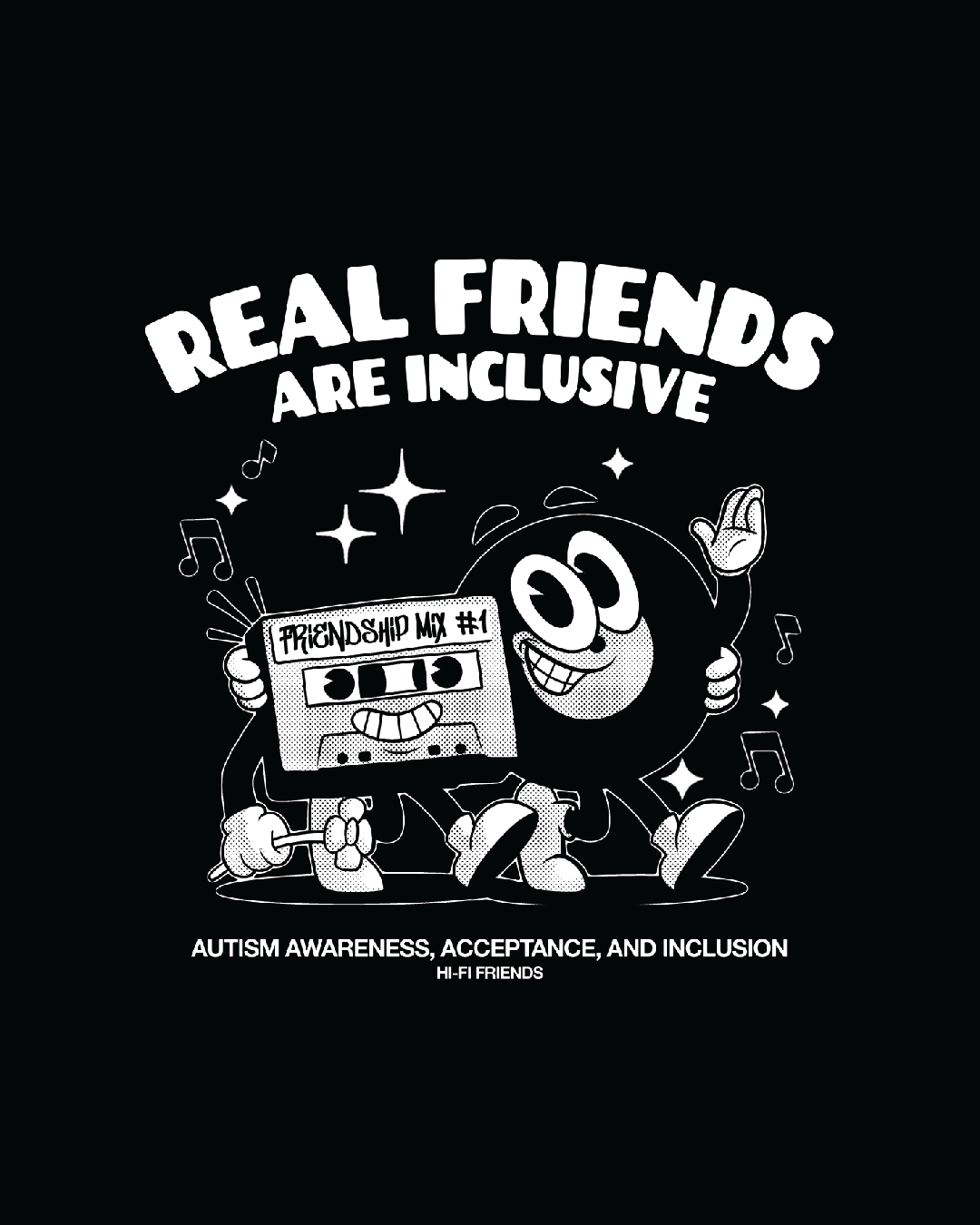 Adult Real Friends Are Inclusive Unisex Tee